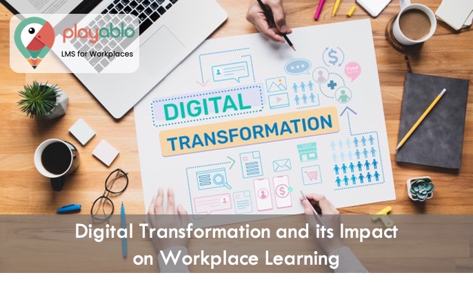 Impact of digital transformation on workplace learning