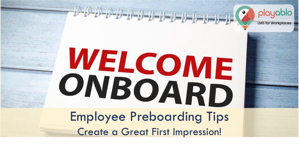 8 Powerful Employee Preboarding Tips